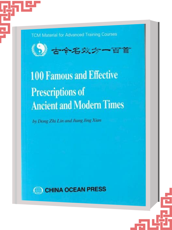 100 Famous & Effective Prescriptions of Ancient and Modern Times